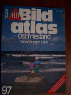 N° 97 HB BILD ATLAS - OSTFRIESLAND OLDENBURGER LAND  - Revue Touristique En Allemand - Viajes  & Diversiones