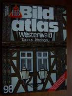 N° 98 HB BILD ATLAS - WESTERWALD TAUNUS RHEINGAU- Revue Touristique En Allemand - Voyage & Divertissement