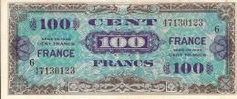 - FRANCE - TRESOR - 1945 - VERSO FRANCE - SERIE DE 1944 - 100 F - N° 6 - N° 47130123 - - 1945 Verso Francés