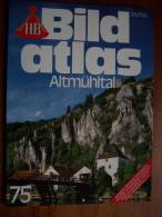 N° 75 BILD ATLAS HB  - ALTMÜHLTAL - Revue Touristique Allemande - Viajes  & Diversiones