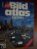 N° 78 BILD ATLAS HB  - SACHSEN  - Revue Touristique Allemande - Viajes  & Diversiones
