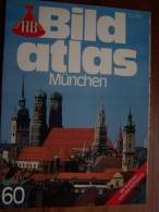 N° 60 BILD ATLAS HB  - MÜNCHEN - Revue Touristique Allemande - Viaggi & Divertimenti