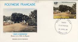 FDC  POLYNÉSIE  1988 TAHITI  D' AUTREFOIS # ENTREE DE LA VILLE DE PAPEETE - FDC