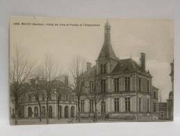 CPA  72 SARTHE - MAYET - Hôtel De Ville Et Postes Et Télégraphes - Mayet