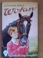 Wotan Die Geschichte Eines Rassepferdes- Bernhard Götz- GjB Verlag Göttingen - Animals