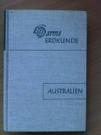Harms Erdkunde- Australien - Paul List Verlag 1968 - Schwerer, Dicker Band 512 Seiten - Australia