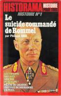 REVUE MENSUELLE D'HISTOIRE HISTORAMA N°315 - Suicide De Rommel, Indira Gandhi, Procès De Nuremberg.... - Magazines - Before 1900