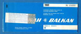 D473 / Billet D´avion Airplane Ticket 1962 BALKAN - SOFIA - BERLIN - Bulgaria Bulgarie Bulgarien Germany Deutschla - Europe