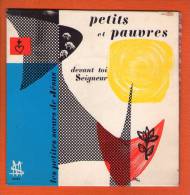 45 Tours Petits Et Pauvres Devant Toi Seigneur Les Petites Soeurs De Jesus - Canti Gospel E Religiosi