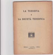 LA TEOSOFIA E LA SOCIETA´ TEOSOFICA DI ANNIE BESANT - Society, Politics & Economy