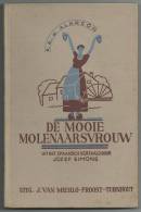 DE MOOIE MOLENAARSVROUW - JOZEF SIMONS - Van Mierlo-Proost - Turnhout - 1943 - Poetry