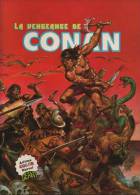 CONAN T 1 EO BE AREDIT 1980 LA VENGEANCE DE CONAN - Conan