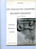 15 CANTAL SAINT CERNIN SAINT CHAMANT SAINT ILLIDE LES STALLES DU CHAPITRE DE SAINT CHAMANT PHOTOS DE BERNARD BIRABEN - Auvergne