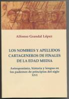 LIBRO NOMBRES Y APELLIDOS DE CARTAGENA A FINALES DE LA EDAD MEDIA,ANTROPONOMIA,PADRONES - Geschiedenis & Kunst