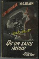 {15337} M. G. Braun ; Espionnage N°144. EO 1957. "qu'un Sang Impur"  " En Baisse " - Fleuve Noir