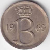 @Y@   Belgie  25  Centimes  1969 Unc  Nice Patina    (C460)   LÖÖK - Zonder Classificatie