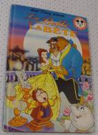 Walt Disney, La Belle Et La Bete, Paris-Hachette De 1992, Ref Perso 310 - Disney