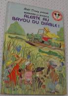 Walt Disney, Bernard Et Bianca, Alerte Au Bayou Du Diable, Ref Perso 311 - Hachette