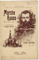 LIVRET DE PARTITION "MARCHE RUSSE" DE LOUIS GANNE PUBLIEE A L'OCCASION DE LA VISITE A PARIS EN 1894 DU TSAR NICOLAS II - Gezang