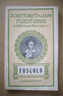 PBN/20 Scrittori Italiani FOSCOLO Paravia 1930 - Old