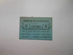 Aisne 02 Buironfosse , 1ère Guerre Mondiale 5 Centimes INEDIT - Bonds & Basic Needs