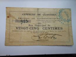 Aisne 02 Clastres , 1ère Guerre Mondiale 25 Centimes - Bonds & Basic Needs