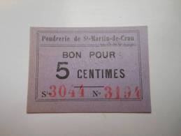 Bouches Du Rhône 13 Saint-Martin De Crau Poudrerie  , 1ère Guerre Mondiale 5 Centimes R3 + QUALITE ! - Bonds & Basic Needs