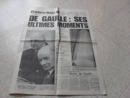 France Soir  De Gaulle Ses Ultimes Moments  12 Novembre 1970 - French