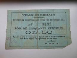 Aisne 02 Bohain , 1ère Guerre Mondiale 50 Centimes - Bonds & Basic Needs