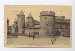 57 METZ -PORTE  ALLEMANDES -recto / Verso ---100.17 - Metz Campagne