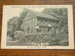 WIGGINS Old Tavern And Hotel NORTHHAMPTON ( The Old Country Store ) Anno 1938 ( Gekreukt - Zie Foto Details ) !! - Northampton