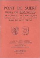 ES.- Kaart. Pont De Suert Presa De Escales Del Flamicell Al Ribagorcana. Entrada A La Vall De Boi I Vall D'aran. 3 Scans - Topographische Karten