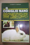 PBO/26  Elisabetta Gismondi IL CONIGLIO NANO De Vecchi 1997 - Animaux De Compagnie