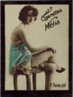 CHROMO EROTIQUE FEMMES  Artistes PIN UP Cigarettes MELIA :  " DORLEY " - Melia