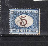 Italia Regno   -   1870.  Segnatasse  5 £.  Viaggiato, Discreta Centratura - Postage Due