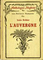 L AUVERGNE LOUIS BREHIER - Auvergne