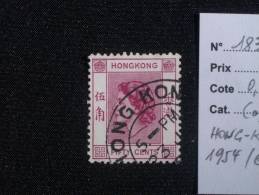 HONG KONG  ( O )  De  1954 / 1960   "  Série Courante - ELISABETH  II   "       1 Val.  N°  183 - Usati