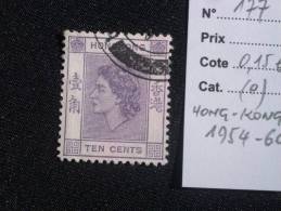 HONG KONG  ( O )  De  1954 / 1960   "  Série Courante - ELISABETH  II   "       1 Val.  N°  177 - Usati