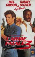 L'arme Fatale 3  °°°°°° Mel Gibson  Danny Glover - Crime