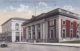 Connecticut Waterbury Post Office And Buckingham Building - Waterbury