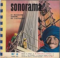 33 Tours - SONORAMA - N° 6 - Mars 1959 - Pétrole Au Sahara - De Gaulle - Camus - Editions Limitées