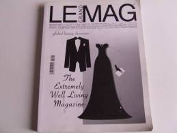 Lib165 Le Gran Mag, Magazine Global Luxury Showcase, International Well Living, Lusso, Auto, Orologi, Barca, Champagne - Fashion/ Costume