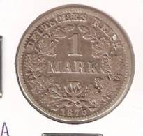 MONEDA DE PLATA DE  ALEMANIA  DE 1 MARK DEL AÑO 1875 LETRA -G (COIN) SILVER,ARGENT. - 1 Mark