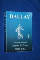 Catalogue Dallay. Timbres De France 2001-2002 - France