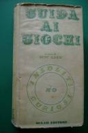 PFE/28 Alleau GUIDA AI GIOCHI INSOLITI, CURIOSI E NO Sugar/SCACCHI/TRUCCHI MAGIA/CARTE - Juegos