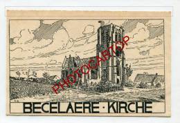 BECELAERE-Eglise-Dessin-Carte Allemande-Guerre 14-18-1WK-Militaria-BELGI EN-BELGIQUE-Flandern- - Zonnebeke