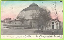 DOME BUILDING, SPRINGFIELD, ILL..     1911    . - Springfield – Illinois