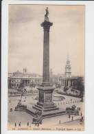 London Nelson's Monument Trafalgar Squar United Kingdom Old PC - Altri & Non Classificati