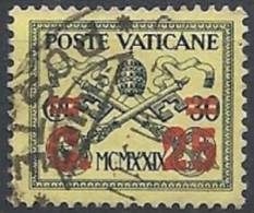 1931 VATICANO USATO GIALLINO SOPRASTAMPATO 25 SU 30 CENT - VTU013-4 - Gebraucht