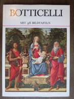 "Botticelli" Von Lionello Venturi, Pawlak Verlag - Peinture & Sculpture